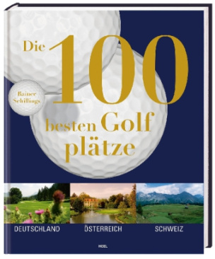 Die 100 besten Golfplätze