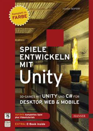 Spiele entwickeln mit Unity, m. DVD-ROM