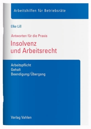 Insolvenz und Arbeitsrecht