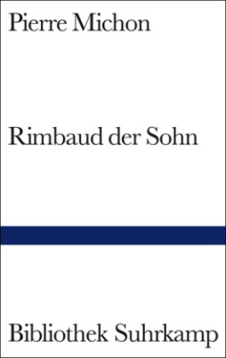 Rimbaud der Sohn