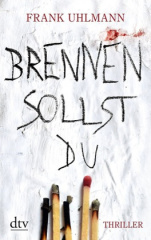 Brennen sollst du