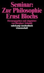 Seminar: Zur Philosophie Ernst Blochs