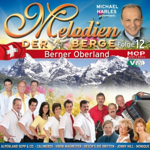 Melodien der Berge - Schweiz