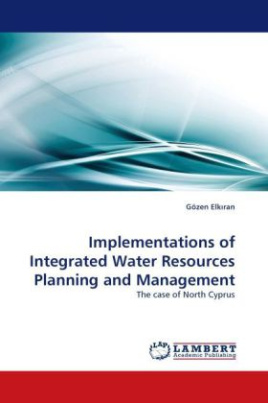Implementations of Integrated Water Resources Planning and Management
