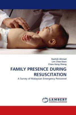 FAMILY PRESENCE DURING RESUSCITATION