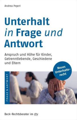 Unterhalt in Frage und Antwort