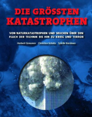 Die größten Katastrophen