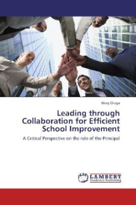 Leading through Collaboration for Efficient School Improvement