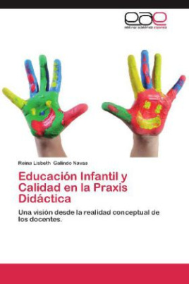 Educación Infantil y Calidad en la Praxis Didáctica