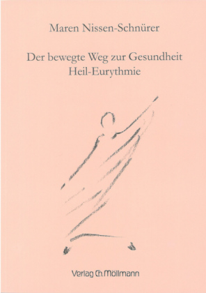 Der bewegte Weg zur Gesundheit - Heil-Eurythmie