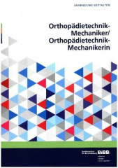 Orthopädietechnik-Mechaniker/ Orthopädietechnik-Mechanikerin