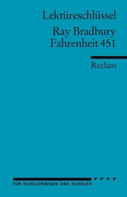 Lektüreschlüssel Ray Bradbury 'Fahrenheit 451'