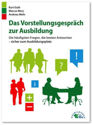 Das Vorstellungsgespräch zur Ausbildung