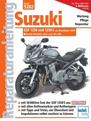 Suzuki GSF 1250 und 1250S ab Modelljahr 2007