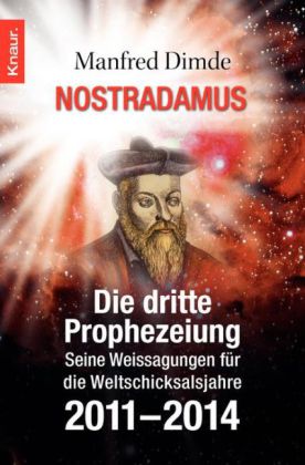 Nostradamus - Die dritte Prophezeiung