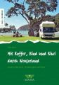 Mit Koffer, Kind und Kiwi durch Neuseeland