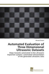 Automated Evaluation of Three Dimensional Ultrasonic Datasets