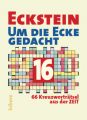 Um die Ecke gedacht. Tl.16