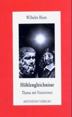 Höhlengleichnisse