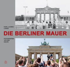 Die Berliner Mauer