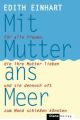 Mit Mutter ans Meer