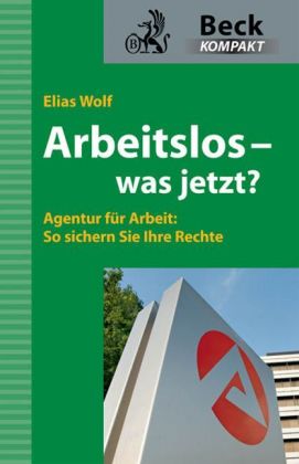 Arbeitslos - was jetzt?