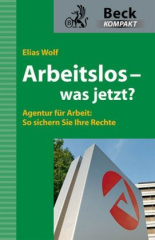 Arbeitslos - was jetzt?