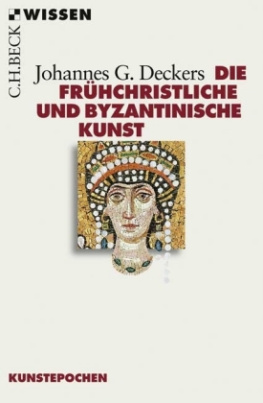 Die frühchristliche und byzantinische Kunst