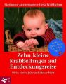 Zehn kleine Krabbelfinger auf Entdeckungsreise