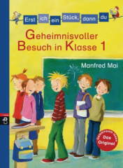 Geheimnisvoller Besuch in Klasse 1