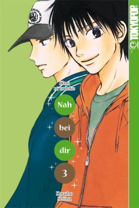 Nah bei dir - Kimi ni todoke. Bd.3