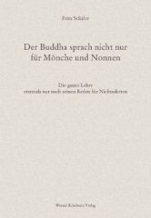 Der Buddhas sprach nicht nur für Mönche und Nonnen