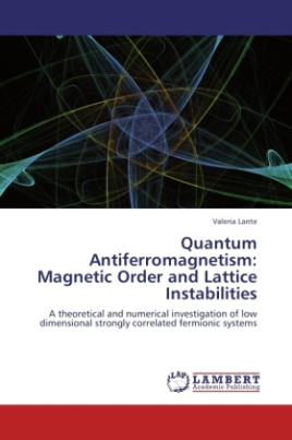 Quantum Antiferromagnetism: Magnetic Order and Lattice Instabilities