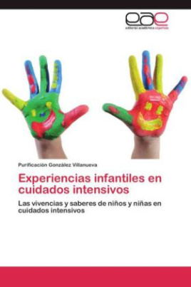 Experiencias infantiles en cuidados intensivos