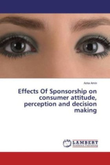 Effects Of Sponsorship on consumer attitude, perception and decision making