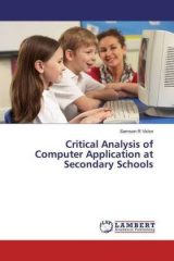 Critical Analysis of Computer Application at Secondary Schools