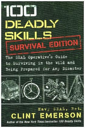 100 Deadly Skills: Survival Edition