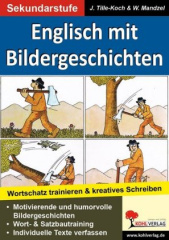 Englisch mit Bildergeschichten / Sekundarstufe, m. Daten-CD