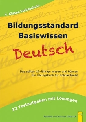 Bildungsstandard Basiswissen Deutsch, 4. Klasse Volksschule