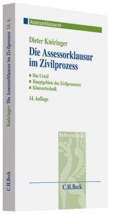 Die Assessorklausur im Zivilprozess