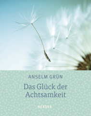 Das Glück der Achtsamkeit