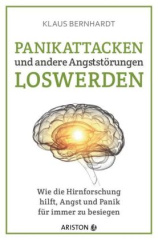 Panikattacken und andere Angststörungen loswerden