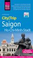 Reise Know-How CityTrip Saigon / Ho-Chi-Minh-Stadt