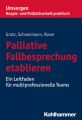 Palliative Fallbesprechung etablieren