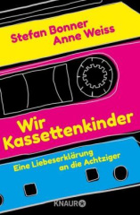 Wir Kassettenkinder