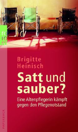 Satt und sauber?