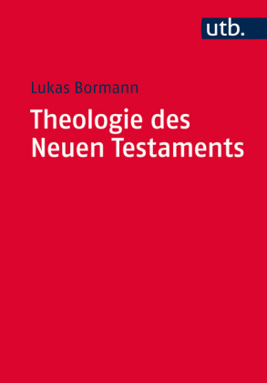 Theologie des Neuen Testaments