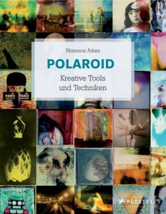 Polaroid Kreative Tools und Techniken