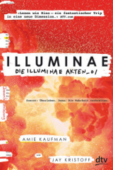 Illuminae. Die Illuminae-Akten