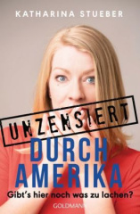 Unzensiert durch Amerika